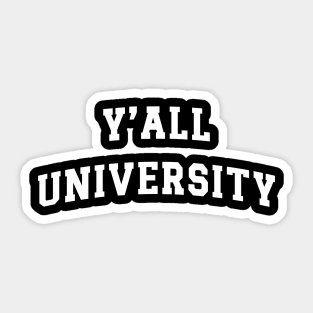 Y'all University Sticker
